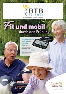 Aktueller BTB Rehamed GmbH Sanitätshaus Prospekt (Sachsenheim, 6 Seiten zum blättern BTB Rehamed GmbH Sanitätshaus Prospekt Fit und mobil durch den Frühling mit 6 Seiten