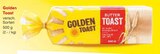 Butter Toast im Angebot bei Netto Marken-Discount in Coburg Butter Toast Angebote von Golden Toast bei Netto Marken-Discount Coburg für 2,00 €