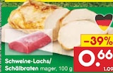 Schweine-Lachs oder Schälbraten bei Netto Marken-Discount im Prospekt "" für 0,66 €