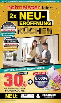 Aktueller hofmeister Prospekt "hofmeister feiert 2x NEUERÖFFNUNG" Seite 1 von 4 Seiten für Bietigheim-Bissingen