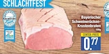 Bayerischer Schweinerücken-Krustenbraten  im aktuellen EDEKA Prospekt für 0,77 €