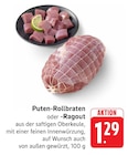 Puten-Rollbraten bei EDEKA im Prospekt "" für 1,29 €