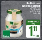 EDEKA Siegenburg - Bio-Natur- oder -Weidemilch-Joghurt Angebot im Prospekt Bio-Natur- oder -Weidemilch-Joghurt bei EDEKA im Siegenburg Prospekt für 1,11 €