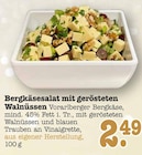 Bergkäsesalat mit gerösteten Walnüssen Angebote bei E center Mainz für 2,49 €