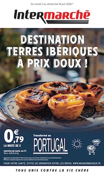 Catalogue Intermarché Super de la semaine 23, "DESTINATION TERRES IBÉRIQUES À PRIX DOUX !", page 1, 02/06/2026 - 14/06/2026 Prospectus Intermarché Super en cours, "DESTINATION TERRES IBÉRIQUES À PRIX DOUX !", page 1 sur 8