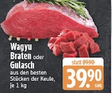 Wagyu Braten Angebote bei EDEKA Soest für 39,90 €