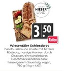 Aktuelles Wiesentäler Schlossbrot Angebot bei Hieber in Freiburg (Breisgau) ab 3,50 €