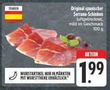 Original spanischer Serrano-Schinken Angebote bei EDEKA Würzburg für 1,99 €