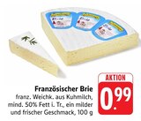 EDEKA Trierweiler - Französischer Brie Angebot im Prospekt Französischer Brie bei EDEKA im Trierweiler Prospekt für 0,99 €