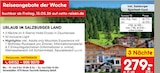 Urlaub im Salzburger Land für 279,00 € bei Netto Marken-Discount im Angebot Urlaub im Salzburger Land im aktuellen Netto Marken-Discount Prospekt