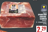 SPANISCHER SERRANO-SCHINKEN im Angebot bei Marktkauf in Solingen SPANISCHER SERRANO-SCHINKEN Angebote von EDEKA Herzstücke bei Marktkauf Solingen für 2,29 €