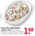 Zarte Heringshappen "Sylter Art" Angebote bei E center Ludwigshafen für 1,49 €