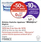 Crème fraîche épaisse légère - Monoprix à 0,67 € dans le catalogue Monoprix
