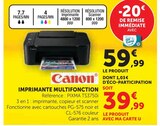 Imprimante Multifonction - Canon en promo chez Super U Saint-Malo à 39,99 €