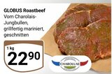 Roastbeef im Angebot bei GLOBUS in Saarlouis Roastbeef Angebote von Globus bei GLOBUS Saarlouis für 22,90 €