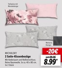 2 Satin-Kissenbezüge von MICHALSKY im aktuellen Lidl Prospekt für 8,99 €