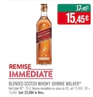 Blended Scotch Whisky - JOHNNIE WALKER en promo chez Supermarchés Match Dunkerque à 15,45 €