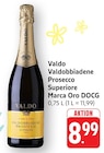 Aktuelle Prosecco Angebote bei EDEKA in Frankfurt (Main) Aktuelles Valdobbiadene Prosecco Superiore Marca Oro DOCG Angebot bei EDEKA in Frankfurt (Main) ab 8,99 €