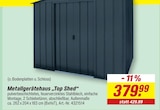 toom Baumarkt Bergen - Metallgerätehaus „Top Shed“ Angebot im Prospekt Metallgerätehaus „Top Shed“ bei toom Baumarkt im Bergen Prospekt für 379,99 €