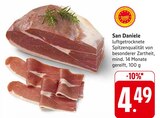 EDEKA Appenweier - San Daniele luftgetrocknete Spitzenqualität Angebot im Prospekt San Daniele luftgetrocknete Spitzenqualität bei EDEKA im Appenweier Prospekt für 4,49 €