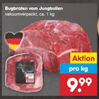 Bugbraten vom Jungbullen Angebote bei Netto Marken-Discount Brandenburg für 9,99 €