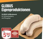 Aktuelle Grill Angebote bei GLOBUS in Mannheim Aktuelles Grillbratwurst Angebot bei GLOBUS in Mannheim ab 5,90 €
