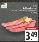 Aktuelle Rindfleisch Angebote bei E center in Bottrop Aktuelles Frische Kalbsschnitzel Angebot bei E center in Bottrop ab 3,49 €
