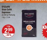 Gran Caffé Angebote von O’CCaffé bei V-Markt München für 2,99 €