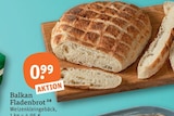 tegut Hellingen - Balkan Fladenbrot Angebot im Prospekt Balkan Fladenbrot bei tegut im Hellingen Prospekt für 0,99 €