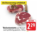 Bullenkoteletts Angebote bei E center Freiburg für 2,29 €