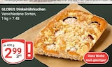GLOBUS - Dinkelrührkuchen Angebot im Prospekt Dinkelrührkuchen bei GLOBUS im Prospekt "" für 2,99 €