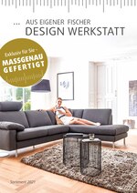 Polstermöbel Fischer Prospekt für Heilbronn mit 22 Seiten Polstermöbel Fischer Prospekt für Heilbronn: "… AUS EIGENER FISCHER DESIGN WERKSTATT", 22 Seiten, 04.08.2021 - 11.08.2021