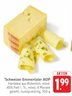 Schweizer Emmentaler AOP im aktuellen Prospekt bei E center in Edesheim