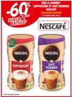 - 60% SUR LE 2ème ARTICLE SUR LA GAMME CAPPUCCINO ET CAFÉ VIENNOIS NESCAFÉ - NESCAFÉ en promo à chez Cora - 60% SUR LE 2ème ARTICLE SUR LA GAMME CAPPUCCINO ET CAFÉ VIENNOIS NESCAFÉ - NESCAFÉ dans le catalogue Cora