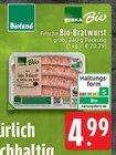 Aktuelle Bratwurst Angebote bei EDEKA in Mönchengladbach Aktuelles Frische Bio-Bratwurst Angebot bei EDEKA in Mönchengladbach ab 4,99 €