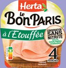 Le Bon Paris Jambon à l'Étouffée Conservation Sans Nitrite - HERTA en promo chez Intermarché Express Le Bon Paris Jambon à l'Étouffée Conservation Sans Nitrite - HERTA dans le catalogue Intermarché Express