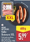 Kalbs-Bratwurst XXL Angebote von MEINE METZGEREI bei ALDI Nord Oranienburg für 5,99 €