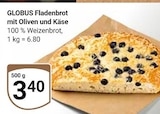 Aktuelles Fladenbrot mit Oliven und Käse Angebot bei GLOBUS in Koblenz ab 3,40 €