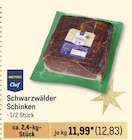 Schwarzwälder Schinken Angebote von METRO Chef bei Metro Gladbeck für 12,83 €