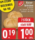 Aktuelles Kaiserbrötchen Angebot bei EDEKA in Duisburg ab 0,19 €
