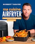 MA CUISINE AU AIRFRYER - LES PETITS PLATS D'UN CHEF DE FAMILLE SANS PRISE DE TÊTE - SANSMARQUE en promo chez Auchan Hypermarché MA CUISINE AU AIRFRYER - LES PETITS PLATS D'UN CHEF DE FAMILLE SANS PRISE DE TÊTE - SANSMARQUE dans le catalogue Auchan Hypermarché