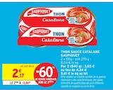 Thon Sauce Catalane - Saupiquet - Intermarché Super Thon Sauce Catalane - Saupiquet à 0,86 € dans le catalogue Intermarché Super
