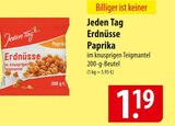 Jeden Tag Erdnüsse Paprika Angebote bei famila Nordost Stralsund für 1,19 €