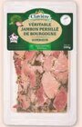 Veritable Jambon Persille de Bourgogne - CLAVIERE - Super U à Clermont-Ferrand Veritable Jambon Persille de Bourgogne - CLAVIERE en promo chez Super U Clermont-Ferrand à 3,39 €