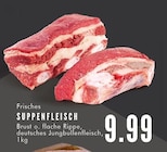 Aktuelles Frisches Suppenfleisch Angebot bei E center in Essen ab 9,99 €