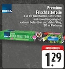 Premium Frischhaltefolie im Angebot bei EDEKA in Remscheid Premium Frischhaltefolie Angebote von Edeka bei EDEKA Remscheid für 1,29 €