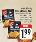 E center Hersbruck - Grill- & Pfannen-Käse Angebot im Prospekt Grill- & Pfannen-Käse bei E center im Hersbruck Prospekt für 1,99 €