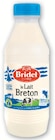 Lait frais pasteurisé - BRIDEL - Super U à Orléans Lait frais pasteurisé - BRIDEL en promo chez Super U Orléans à 0,78 €
