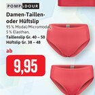 Damen-Taillen- oder Hüftslip Angebote von Pompadour bei Kaufhaus Stolz Stralsund für 9,95 €