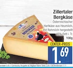 Bergkäse von Zillertaler im aktuellen EDEKA Prospekt für 1,69 €